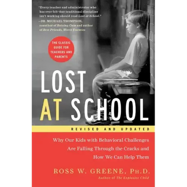 Lost at School: Why Our Kids with Behavioral Challenges Are Falling Through the Cracks and How We Can Help Them