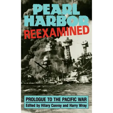 Pearl Harbor: Reexamined
