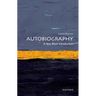 Autobiography: A Very Short Introduction