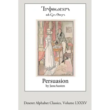 Persuasion (Deseret Alphabet Edition)