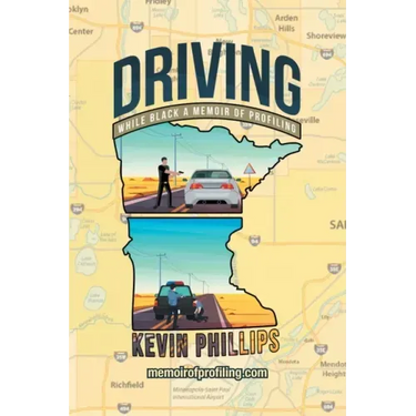 Driving While Black: A Memoir of Profiling