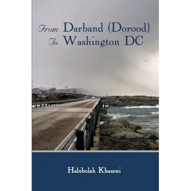 From Darband (Dorood) To Washington DC