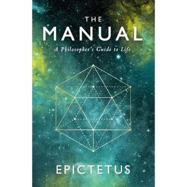 The Manual: A Philosopher's Guide to Life