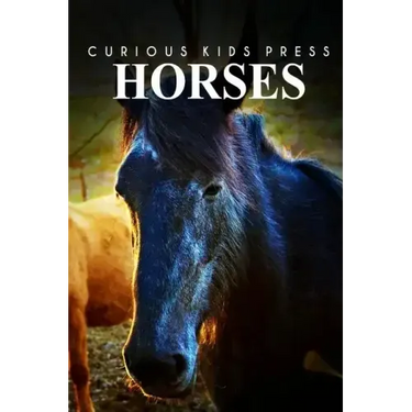 Horse - Curious Kids Press