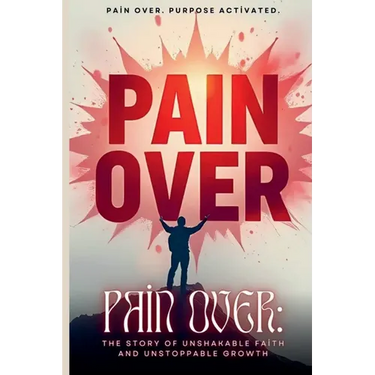 Pain Over: Pain Over. Purpose Activated.