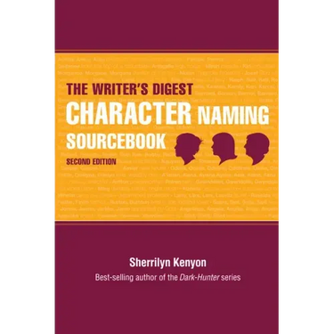 The Writer's Digest Character Naming Sourcebook