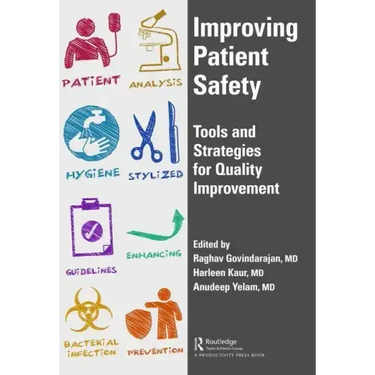 Improving Patient Safety: Tools and Strategies for Quality Improvement