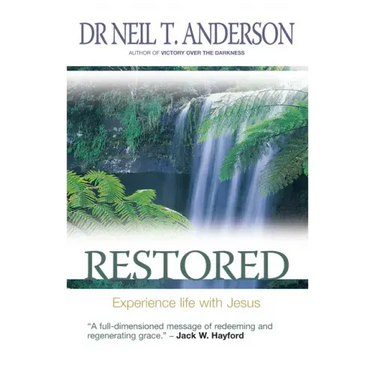 Restored: 7 Steps to Freedom in Christ