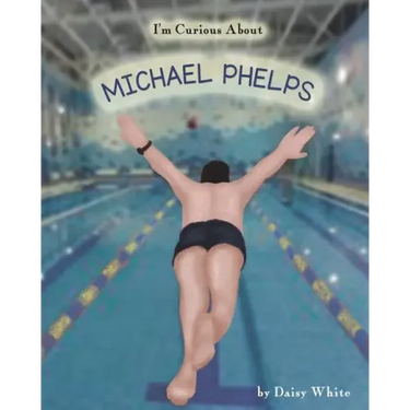 I'm Curious About Michael Phelps
