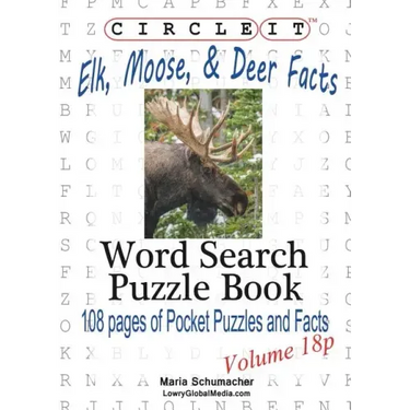 Circle It, Elk, Moose, and Deer Facts, Pocket Size, Word Search, Puzzle Book