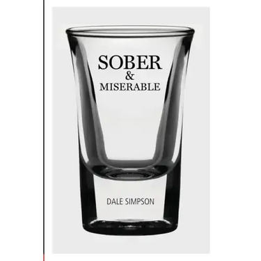 Sober and Miserable