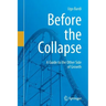 Before the Collapse: A Guide to the Other Side of Growth