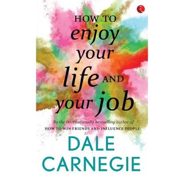 How to Enjoy your life and your job