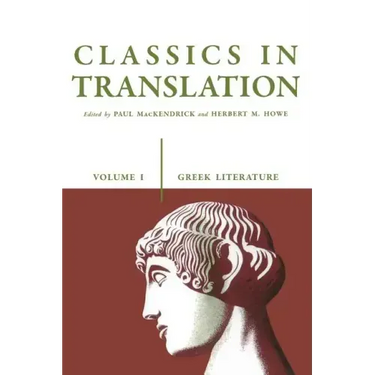 Classics in Translation, Volume I: Greek Literature