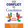 From Conflict to Conciliation: How to Defuse Difficult Situations