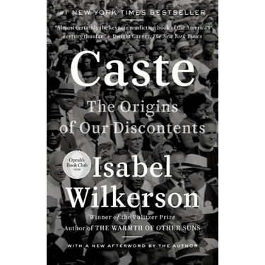 Caste: The Origins of Our Discontents