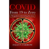 COVID From 19 to Zero