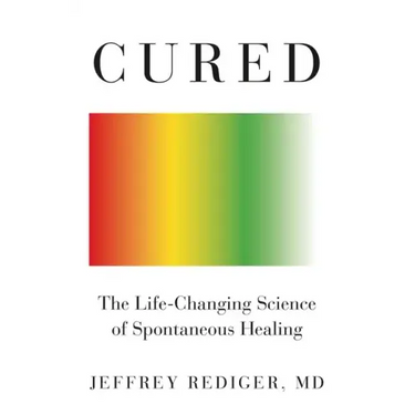 Cured: Strengthen Your Immune System and Heal Your Life