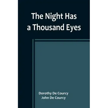 The Night Has a Thousand Eyes
