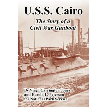 U.S.S. Cairo: The Story of a Civil War Gunboat