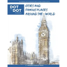 Cities and Famous Places Around The World - Dot to Dot Puzzle (Extreme Dot Puzzles with over 15000 dots): Extreme Dot to Dot Books for Adults - Challe