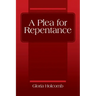 A Plea for Repentance