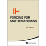 Forcing for Mathematicians