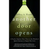 Another Door Opens: A Psychic Explains How Those in the World of Spirit Continue to Impact Our Lives