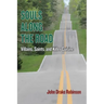 Souls Along The Road: Villains, Saints and Killer Cuisine
