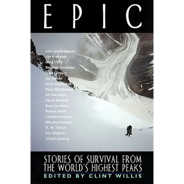 Epic: Stories of Survival from the World's Highest Peaks