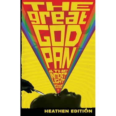 The Great God Pan & The Inmost Light (Heathen Edition)