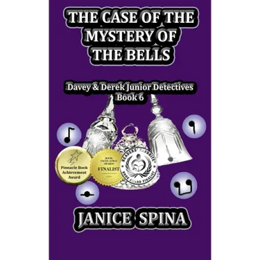 The Case of the Mystery of the Bells: Davey & Derek Junior Detectives, Book 6