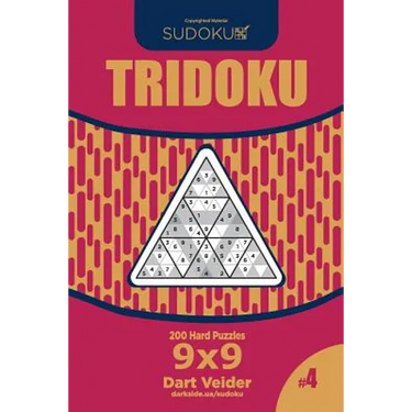 Sudoku Tridoku - 200 Hard Puzzles 9x9 (Volume 4)