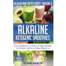 Alkaline Ketogenic Smoothies