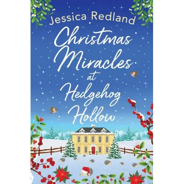 Christmas Miracles at Hedgehog Hollow