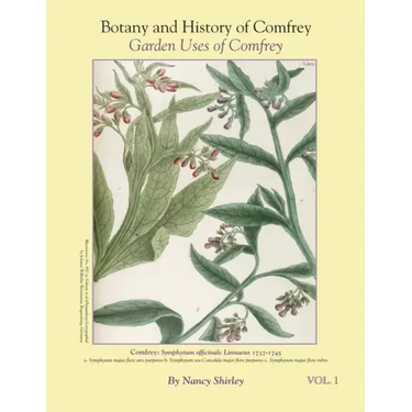 Botany and History of Comfrey; Garden Uses of Comfrey