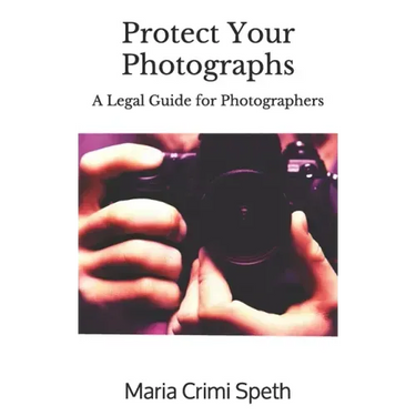 Protect Your Photographs: A Legal Guide for Photographers
