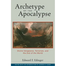 Archetype of the Apocalypse: Divine Vengeance, Terrorism, and the End of the World