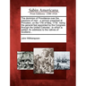 The Dominion of Providence Over the Passions of Men: A Sermon Preached at Princeton, on the 17th of May, 1776: Being the General Fast Appointed by the