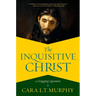 The Inquisitive Christ