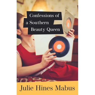 Confessions of a Southern Beauty Queen