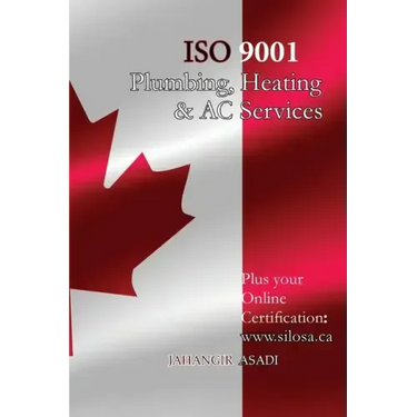 ISO 9001 for all Plumbing, Heating and AC Services: ISO 9000 For all employees and employers