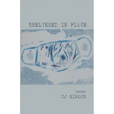 Sheltered in Place