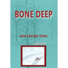 Bone Deep