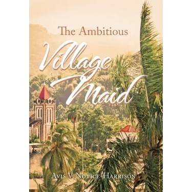 The Ambitious Village Maid