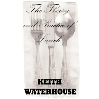 The Theory and Practice of Lunch