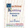 Machine Knitting Resource Book