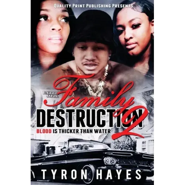 Family Destruction II: Blood Is Thicker Than Water