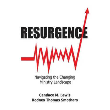 Resurgence: Navigating the Changing Ministry Landscape