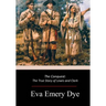 The Conquest: The True Story of Lewis and Clark